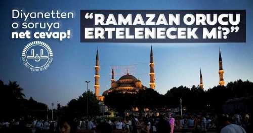 Koronavirüs nedeniyle Ramazan'da oruç tutmada erteleme olur mu? 