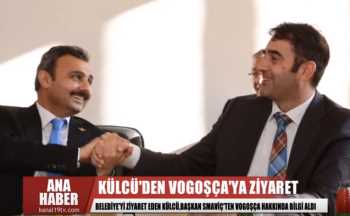 Külcü'den Vogoşça Belediyesi'ne ziyaret