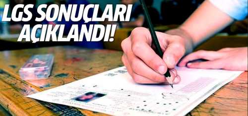 LGS sonuçları açıklandı!