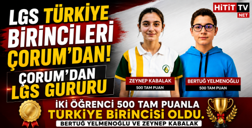 LGS Türkiye Birincisi Çorum'dan! Bertuğ Yelmenoğlu Gururumuz Oldu