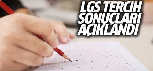 LGS yerleştirme sonuçları açıklandı!