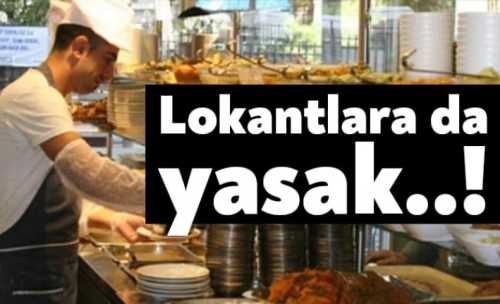 Lokanta ve restoranlar için flaş karar!