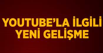 Mahkeme YouTube'a Erişim Engeli Kaldırıldı