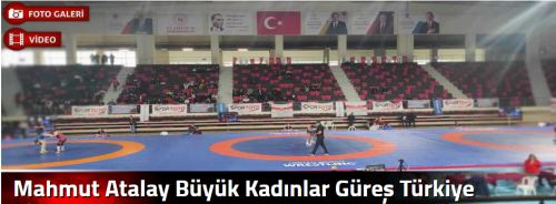 Mahmut Atalay Büyük Kadınlar Güreş Türkiye Şampiyonası Çorum’da başladı