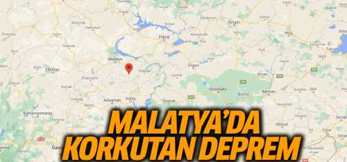 Malatya'da 4,7 büyüklüğünde deprem korkuttu!