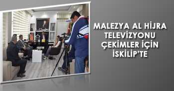 Malezya'nın  Al Hijra TV Kanalı İskilip’te 