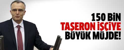 Maliye Bakanı Naci Ağbal, 120-150 bin taşeron işçinin beklediği kadro çalışmasının tamamlandığını, yakında Meclis’e geleceğini belirtti.