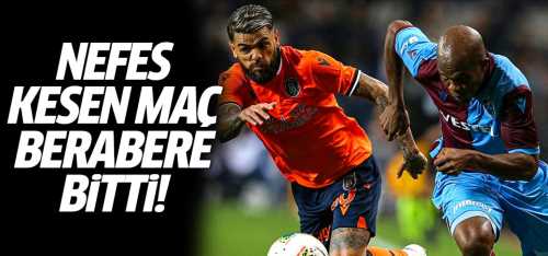 Medipol Başakşehir 2-2 Trabzonspor 