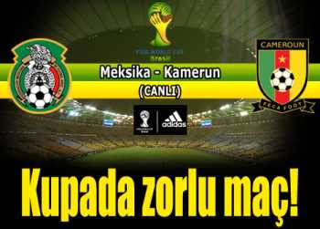 MEKSİKA  KEMEROON MAÇI