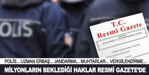 Memur ve işçilere yeni haklar Resmi Gazete'de yayımlandı