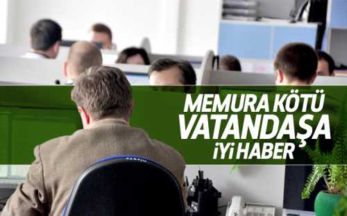 Memurun performansını artık hizmet alan vatandaşlar da ölçecek