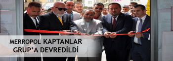 Metropol Kaptanlar Grup’a devredildi