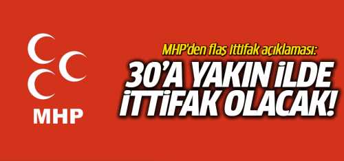 MHP 30'a yakın ilde ittifak yapacak!