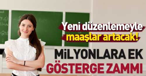Milyonlara ek gösterge zammı