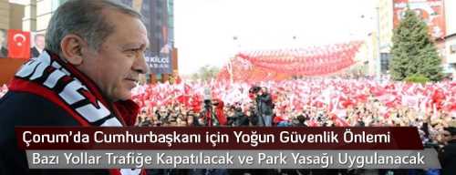 Miting için Bazı YollarTrafiğe Kapatılacak