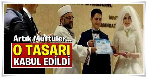 Müftülere nikah kıyma yetkisi verildi