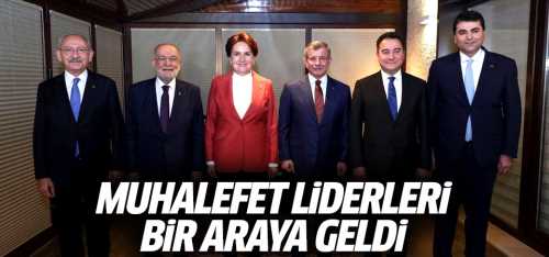 Muhalefet liderleri yuvarlak masada bir araya geldi