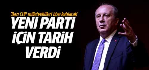 Muharrem İnce bazı CHP milletvekilleri bize katılacak!