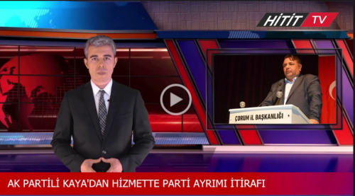 Oğuzhan Kaya Çorum'da Ak Parti'de Değişim Sinyali Verdi