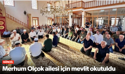  Olçok Ailesi'nin Geleneksel Anma ve Dua Günü Yapıldı