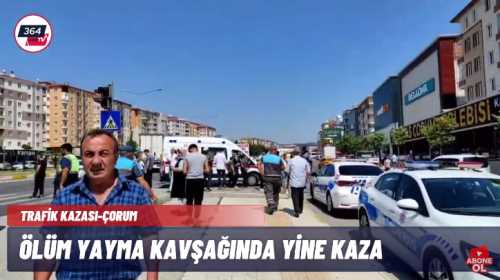 Ölüm yayma Kavşağında yine kaza oldu