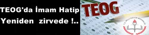 Ortaokul 8'inci sınıfta okuyan 1 milyon 174 bin 427 öğrencinin katıldığı TEOG'a İmam Hatipliler damgasını vurdu.