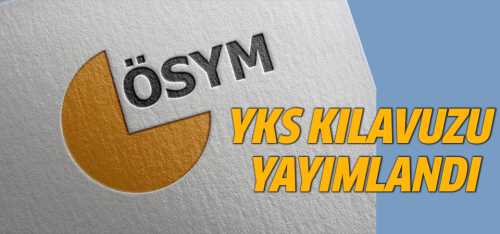 ÖSYM 2018 YKS KILAVUZU ÇIKTI!