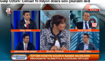 Öztürk: Cemaat 10 milyon dolara seni çıkaralım dedi