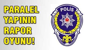 Paralel yapının rapor oyunu ortaya çıktı