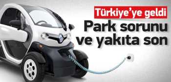 Park sorunu yok, yakıt derdi yok