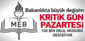 Pazartesi günü Yüzbin okul müdürü değişiyor