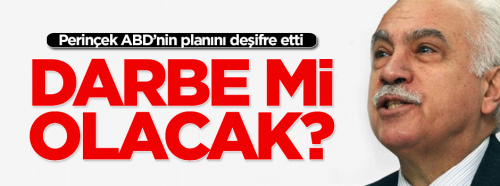 Perinçek, askeri darbe iddiaları için ne dedi