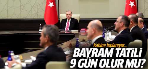  Ramazan Bayram tatili 9 gün olur mu?