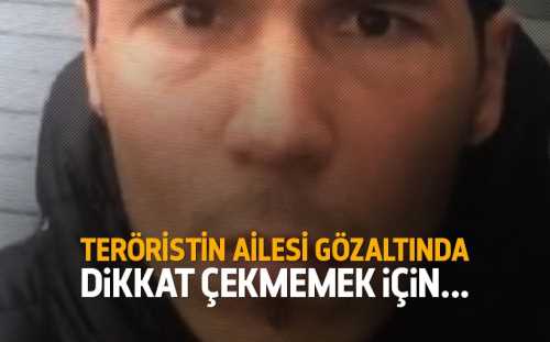 Reina Teröristinin ailesi gözaltına alındı