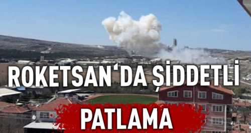 Roketsan'da patlama!