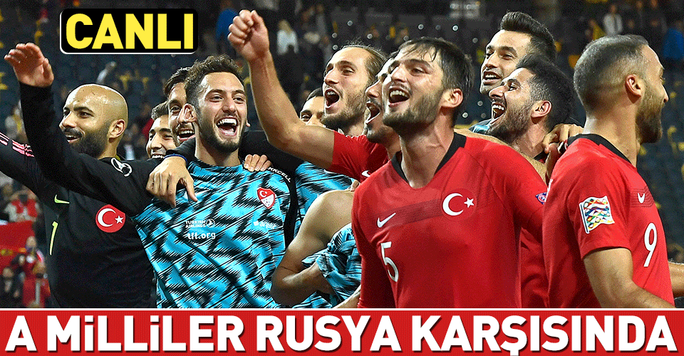 Rusya - Türkiye maçı