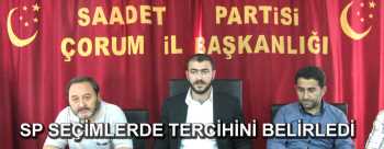 SAADET PARTİSİ SEÇİMDE BOŞ OY KULLANACAK