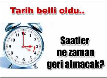 Saatler ne zaman geri alınacak ?
