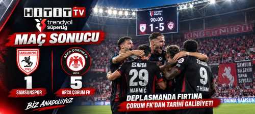 Samsunspor 1–5 ARCA Çorum FK