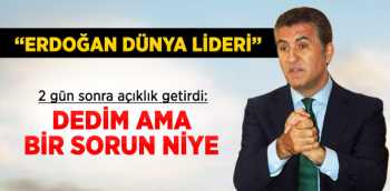 Sarıgül, 'Erdoğan Dünya Lideri' dedi ve ekledi