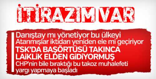 Savcı TSK'da başını örtmek laiklik ilkesine aykırı dedi