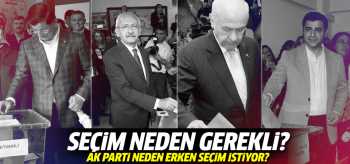 Seçim şimdi neden gerekli  ?