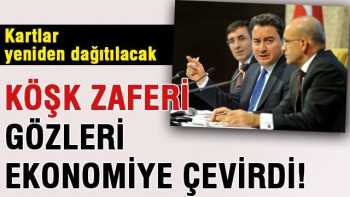 Seçim zaferi gözleri ekonomiye çevirdi