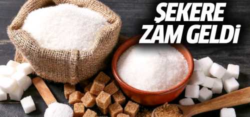 Şeker fiyatlarına yüzde 67'ye varan zam!