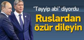 SENİN DEVLET ADAMLIĞIN BU KADARMIŞ ATAMBAYEV