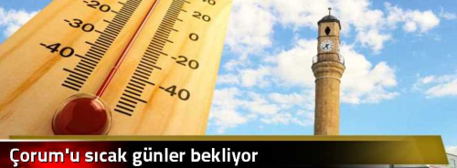 Sıcak günler bizi bekliyor