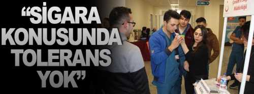 Sigara konusunda tolerans yok