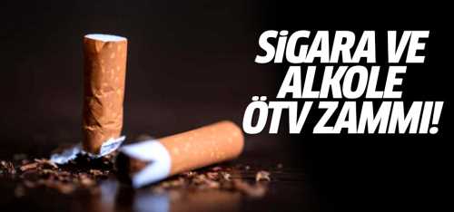Sigara ve alkole ÖTV zammı geldi