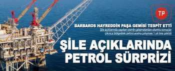 Şile açıklarında petrol ve gaz aramasına başlandı