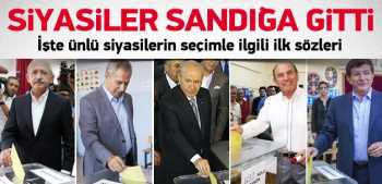 Siyasi liderler ve Ünlü siyasiler oylarını kullandılar